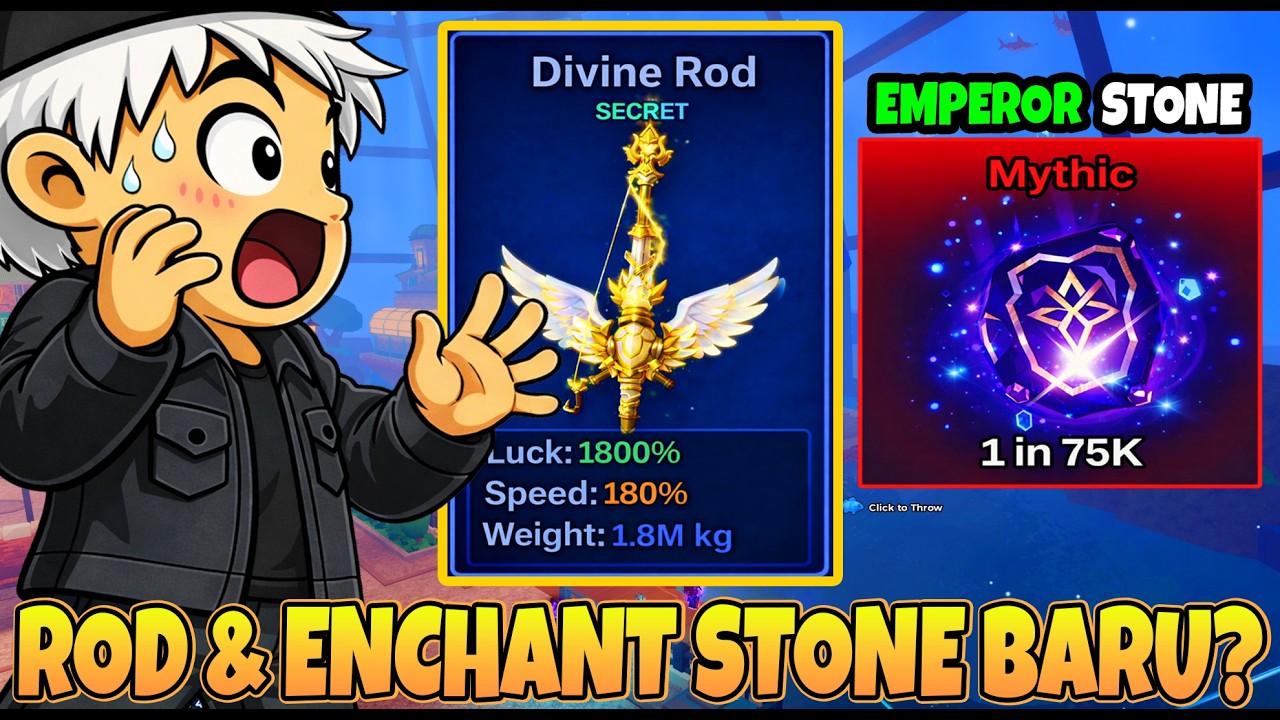 VIRAL BANGET! ADA DIVINE ROD & EMPEROR ENCHANT STONE TERBARU DI NEXT UPDATE FISH IT!?