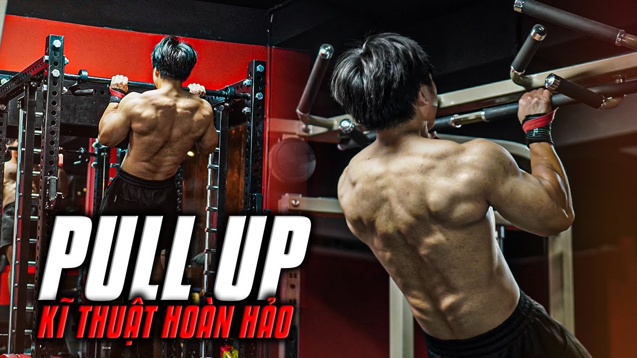 Kỹ Thuật PULL UP Hoàn Hảo - Hướng dẫn KÉO XÀ với mục tiêu BODYBUILDING | T3KT