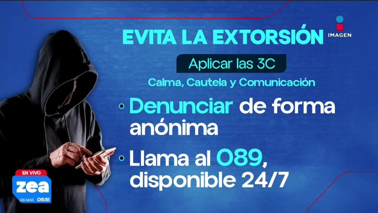 Evita ser víctima de extorsión con las 3C, ¿en qué consiste? | Noticias con Francisco Zea