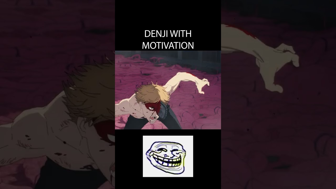 Denji with Motivation...🤣🔥 | Chainsaw Man