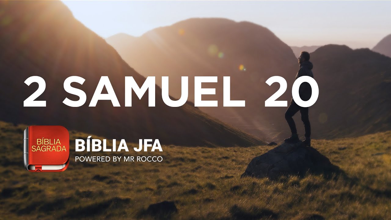 2 SAMUEL 20  📖 - Bíblia JFA Offline