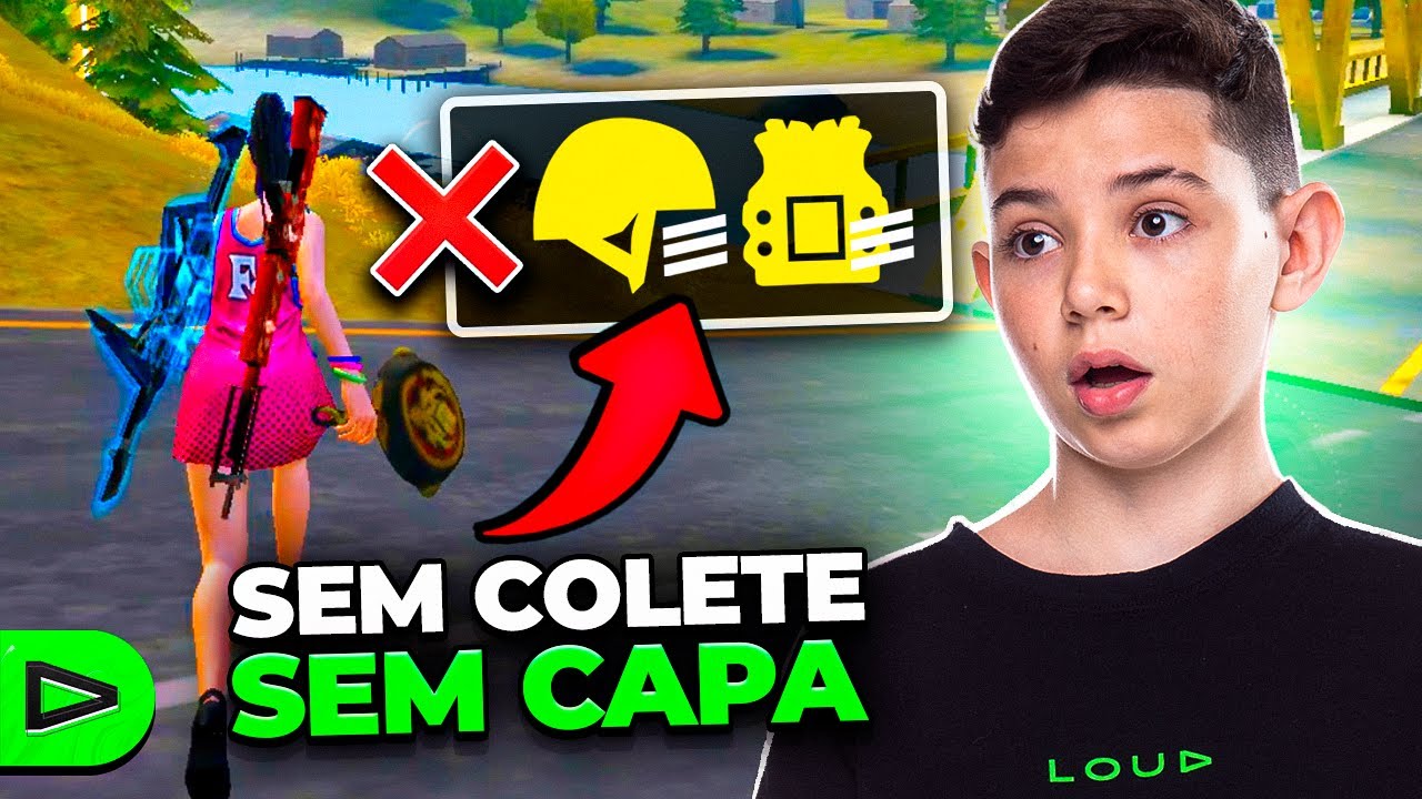 NÃO PODE USAR CAPA NEM COLETE NESSE VÍDEO!! LOUD FREE FIRE