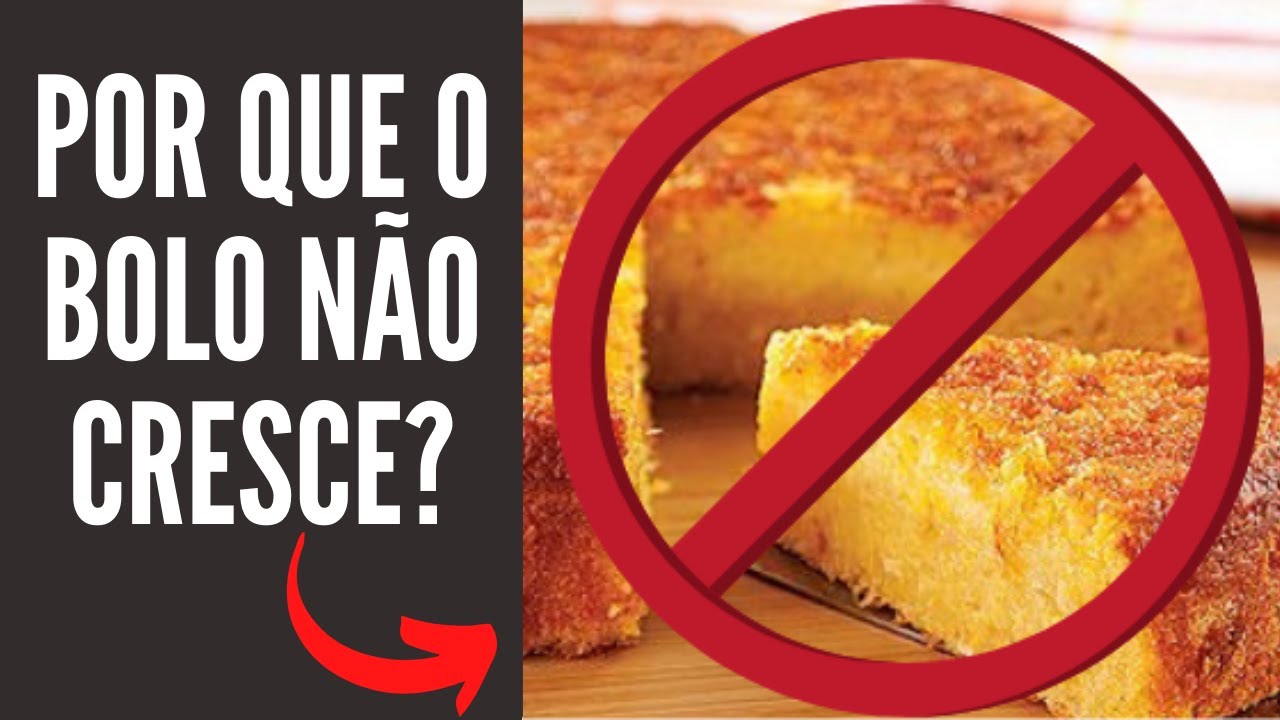 Por que meu bolo não cresce?