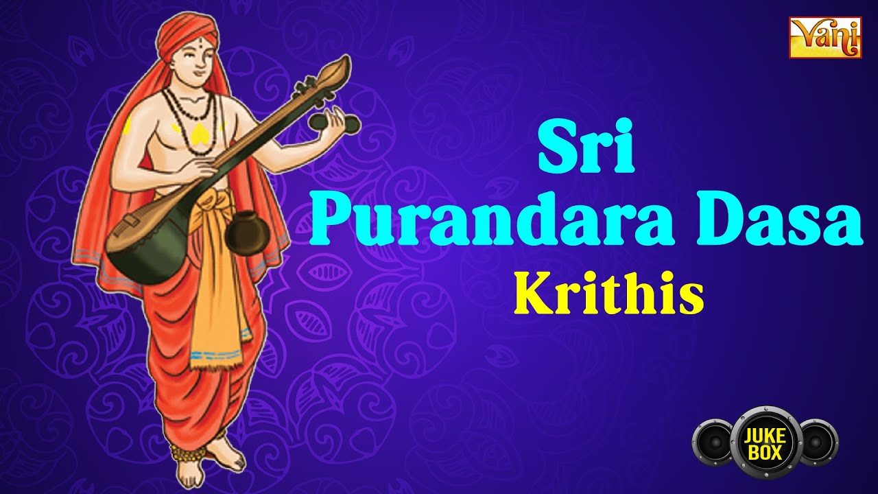 Purandaradasar Keerthanas | Carnatic Music Masterpiece Compositions - Divine Melodies | Venkatachala