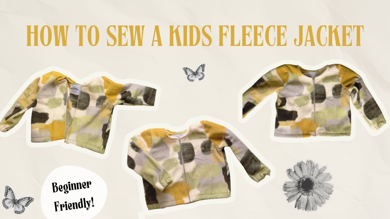 How to Sew a Kid's Fleece Jacket | Beginner Friendly | Customize your size | Simple Project
