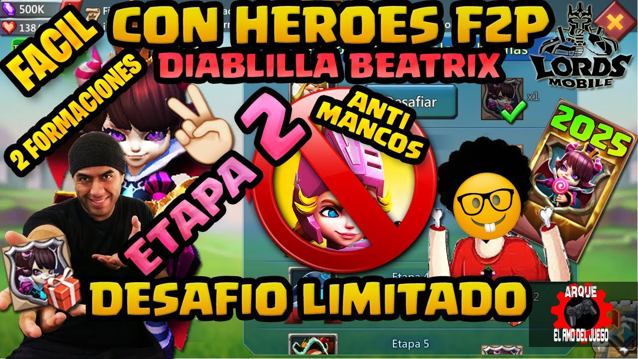 DESAFIO LIMITADO DUELO DE BROMAS ETAPA 2 DIABLILLA BEATRIX V2 ARQUE LORDS MOBILE 2025 🤗😈🔓⁉️✅