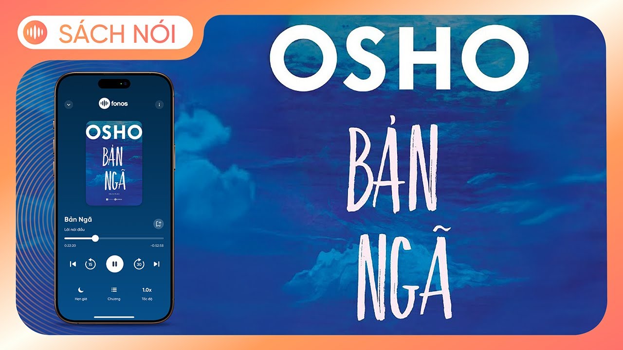 [Sách Nói] Bản Ngã - Chương 1 | Osho