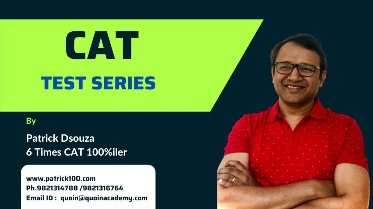 CAT Test Series by Patrick Dsouza | 6 times CAT 100%iler