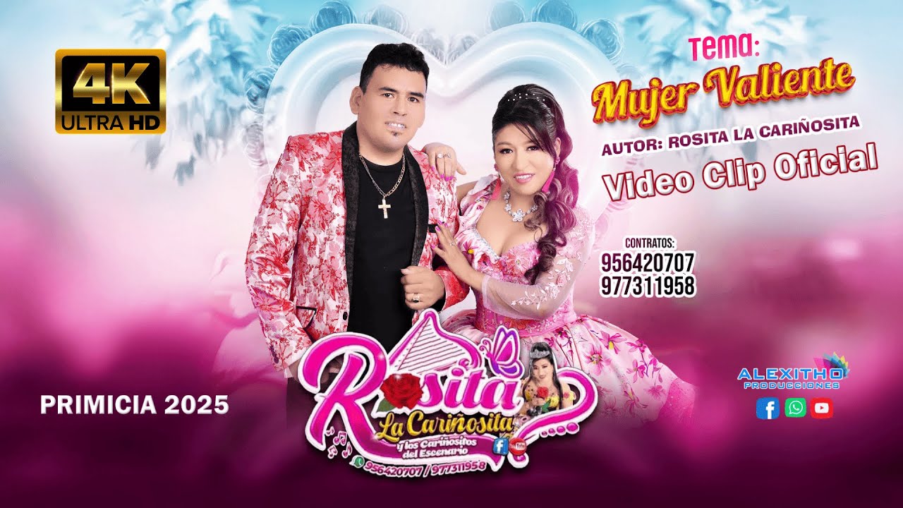 001. ROSITA LA CARI&Ntilde;OSITA ► TEMA: MUJER VALIENTE [PRIMICIA 2025] (VIDEO CLIP OFICIAL) ULTRA 4K