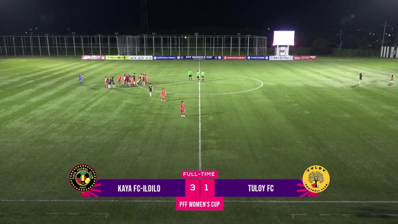 PFF Women's Cup 2022 - Kaya FC- Iloilo vs. Tuloy FC