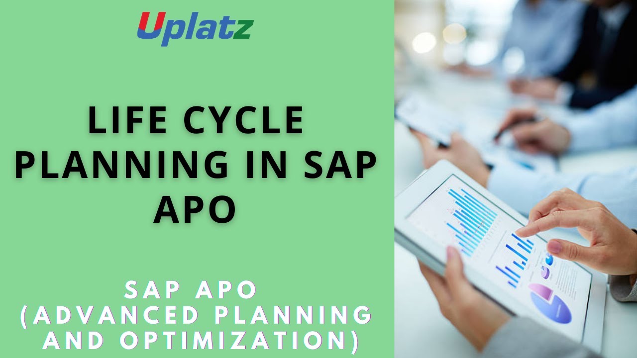 Life Cycle Planning in SAP APO | SAP APO (Advanced Planning and Optimization) Training | Uplatz