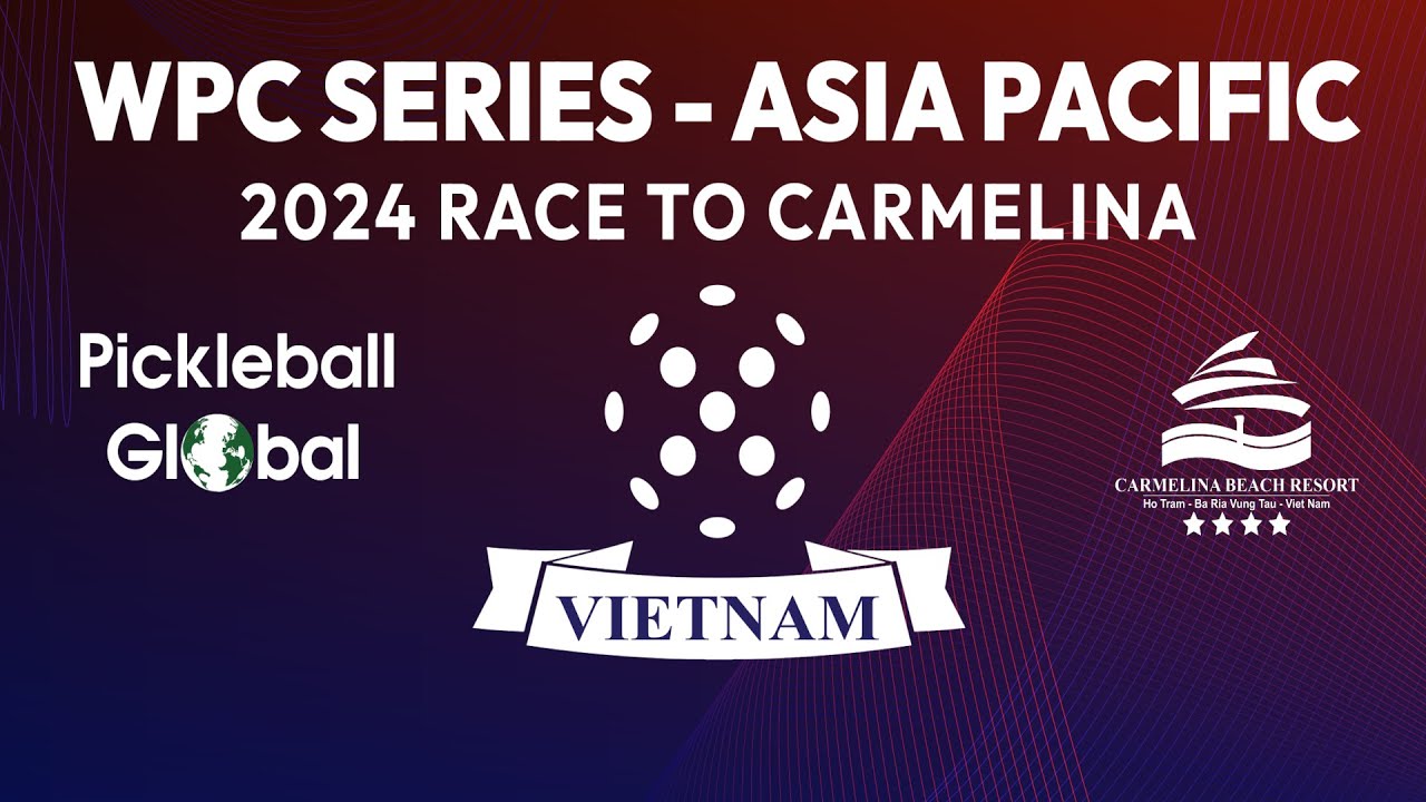 2024 WPC Vietnam - WPC Series Asia Pacific - Day 2