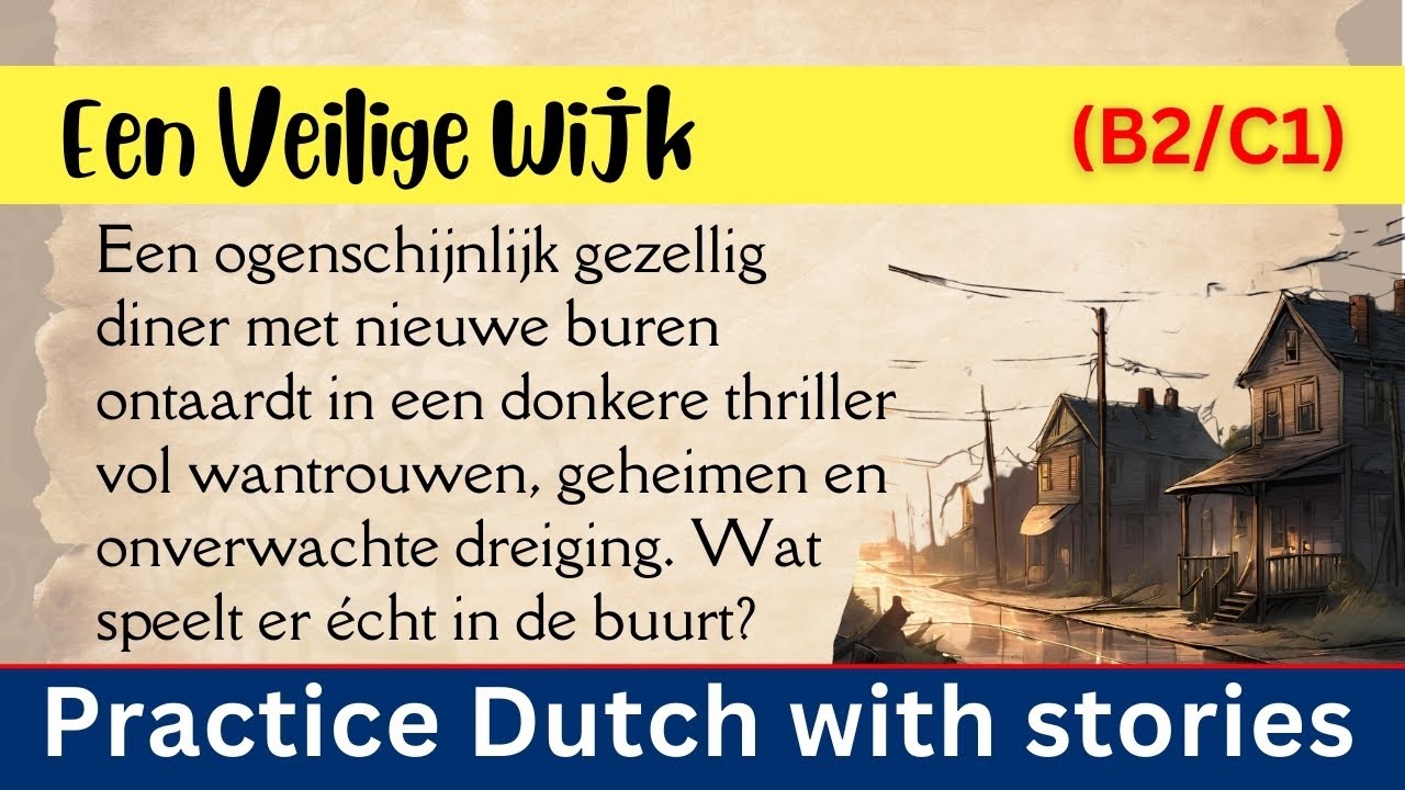 Practice Dutch with a story 📌 Nachtverhaal! 💡 Nederlands verhaal - Dutch story 💡 (B2-C1)