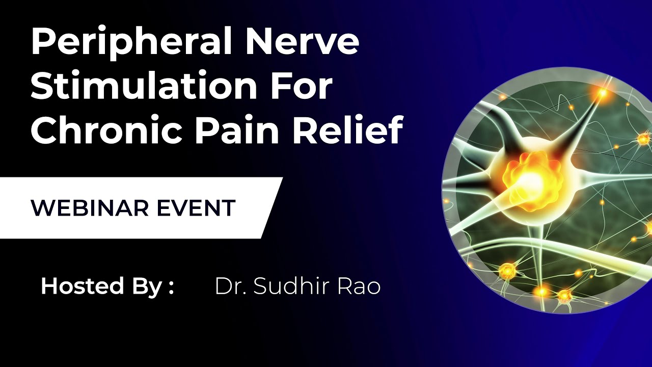 Peripheral Nerve Stimulation  |  Webinar Event  |  Pain and Spine Specialists of Maryland