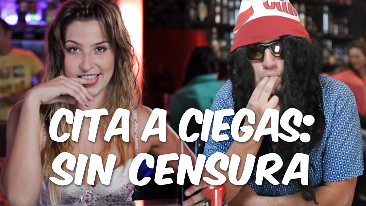 Cita a Ciegas: Sin Censura