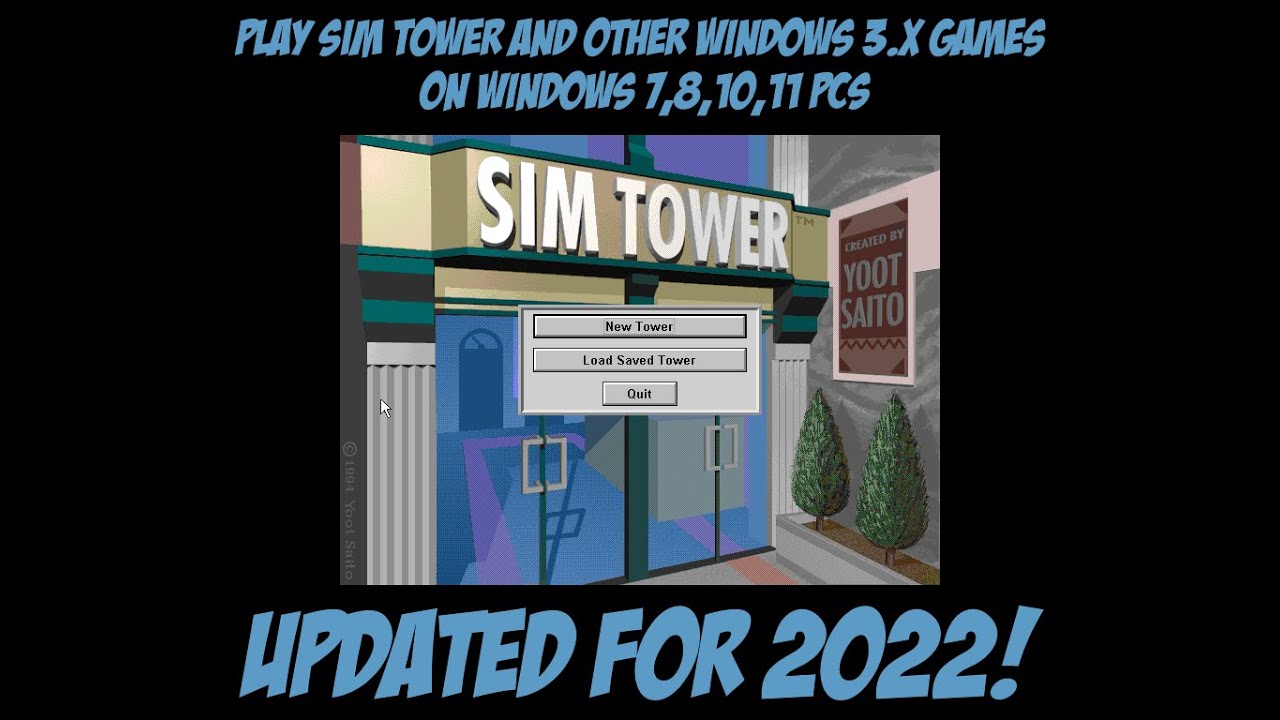 Упрощенный способ запуска Sim Tower в Windows 10 *** Обновление 2022