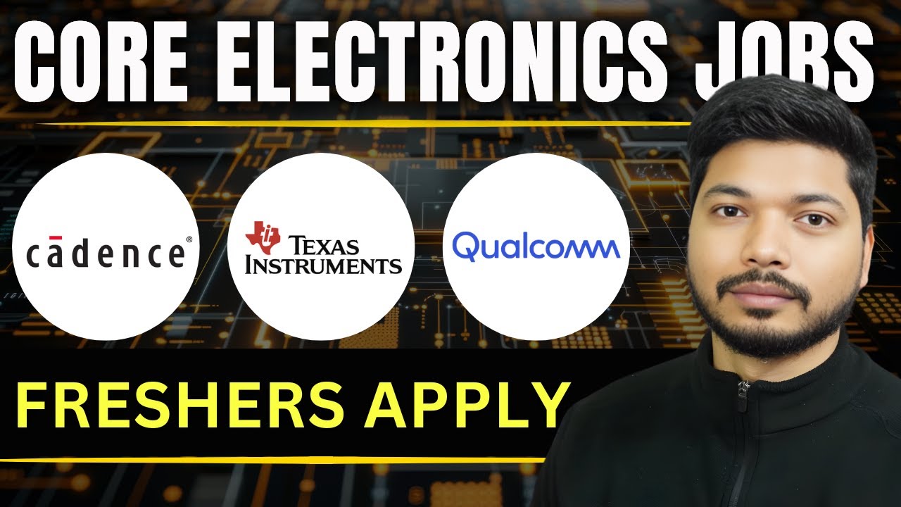 Core Electronics & VLSI Jobs 2026 🚨 Cadence, Qualcomm, Texas Instruments, Micron Hiring Freshers