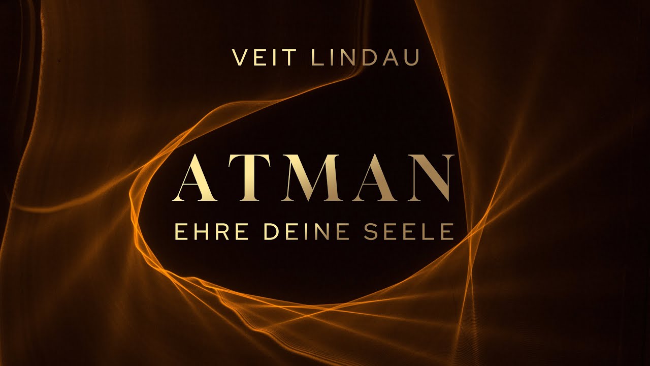 ATMAN | Ehre deine Seele | Folge 18