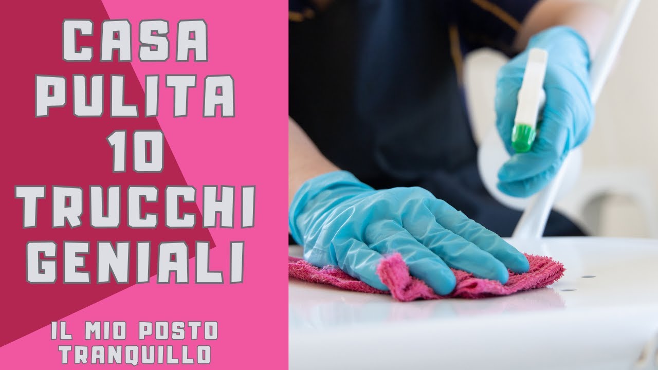 10 trucchi geniali per una casa pulita