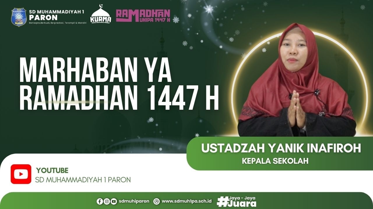 Marhaban Ya Ramadhan 1447 H/ 2026 M