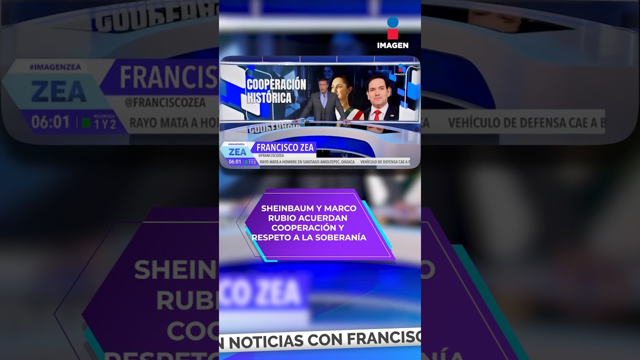 Sheinbaum y Marco Rubio acuerdan cooperaci&oacute;n y respeto a la soberan&iacute;a | Shorts | Zea