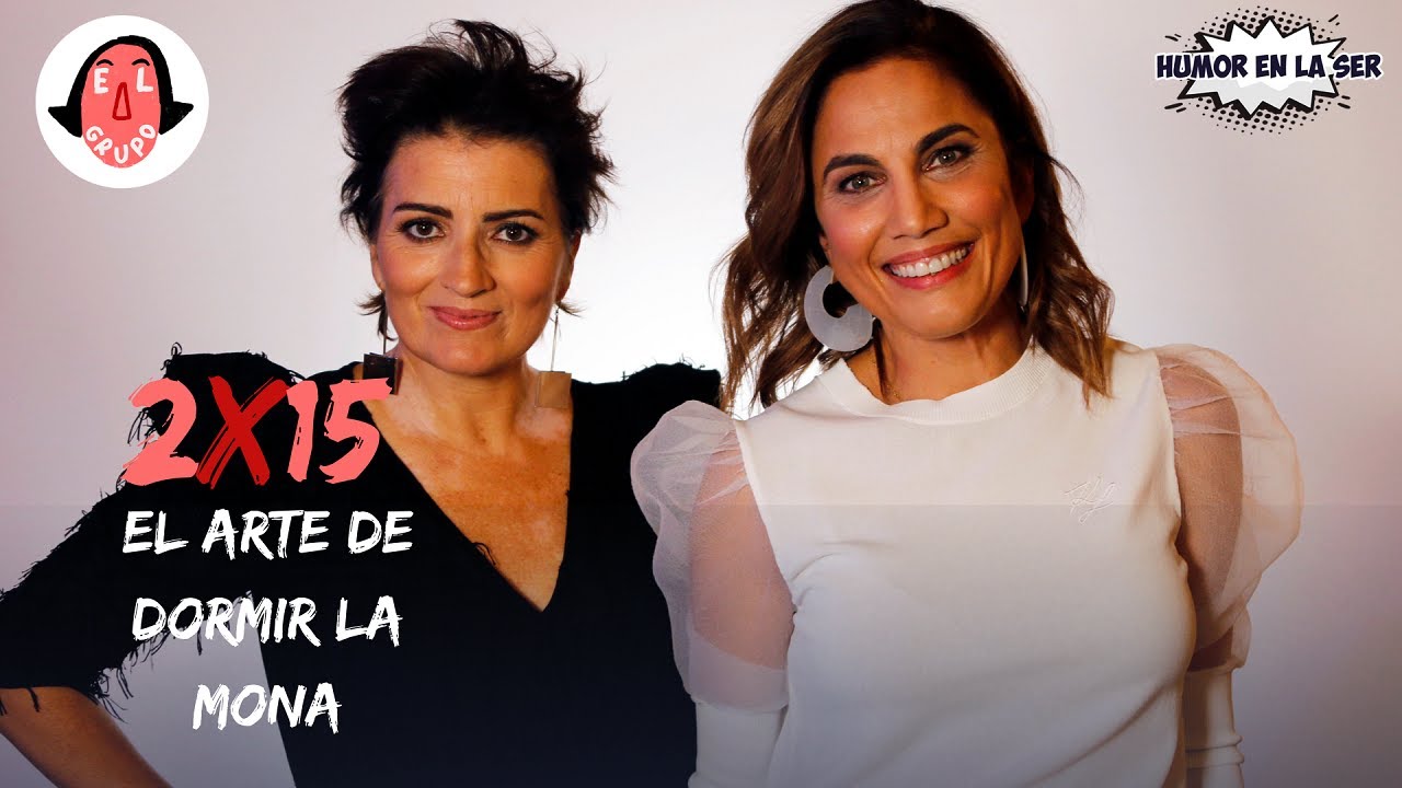 El Grupo 2x15 - El arte de dormir la mona