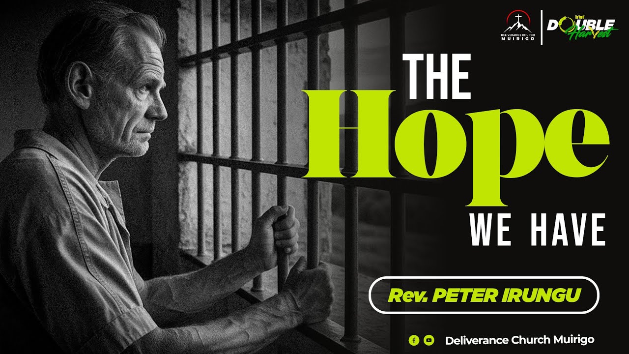The Hope we Have || Psalm 33:19 || Rev. Peter Irungu