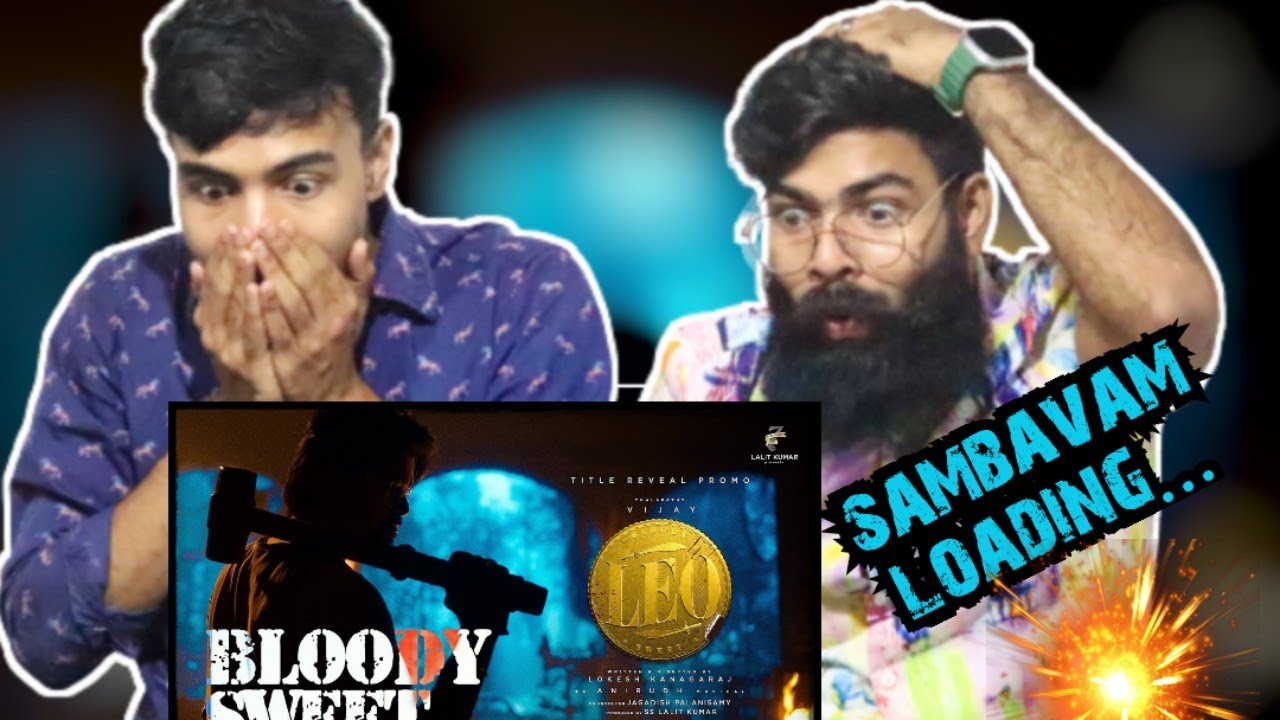 LEO - Bloody Sweet Promo | Thalapathy Vijay | Lokesh Kanagaraj | Anirudh | Thalapathy 67 |