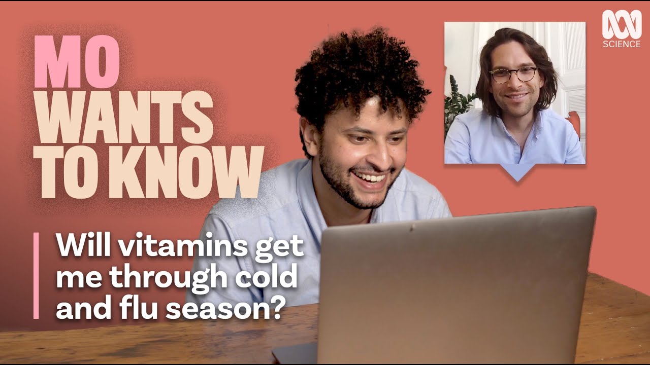 Can vitamins help with a cold? | Mo Wants To Know | ABC Science