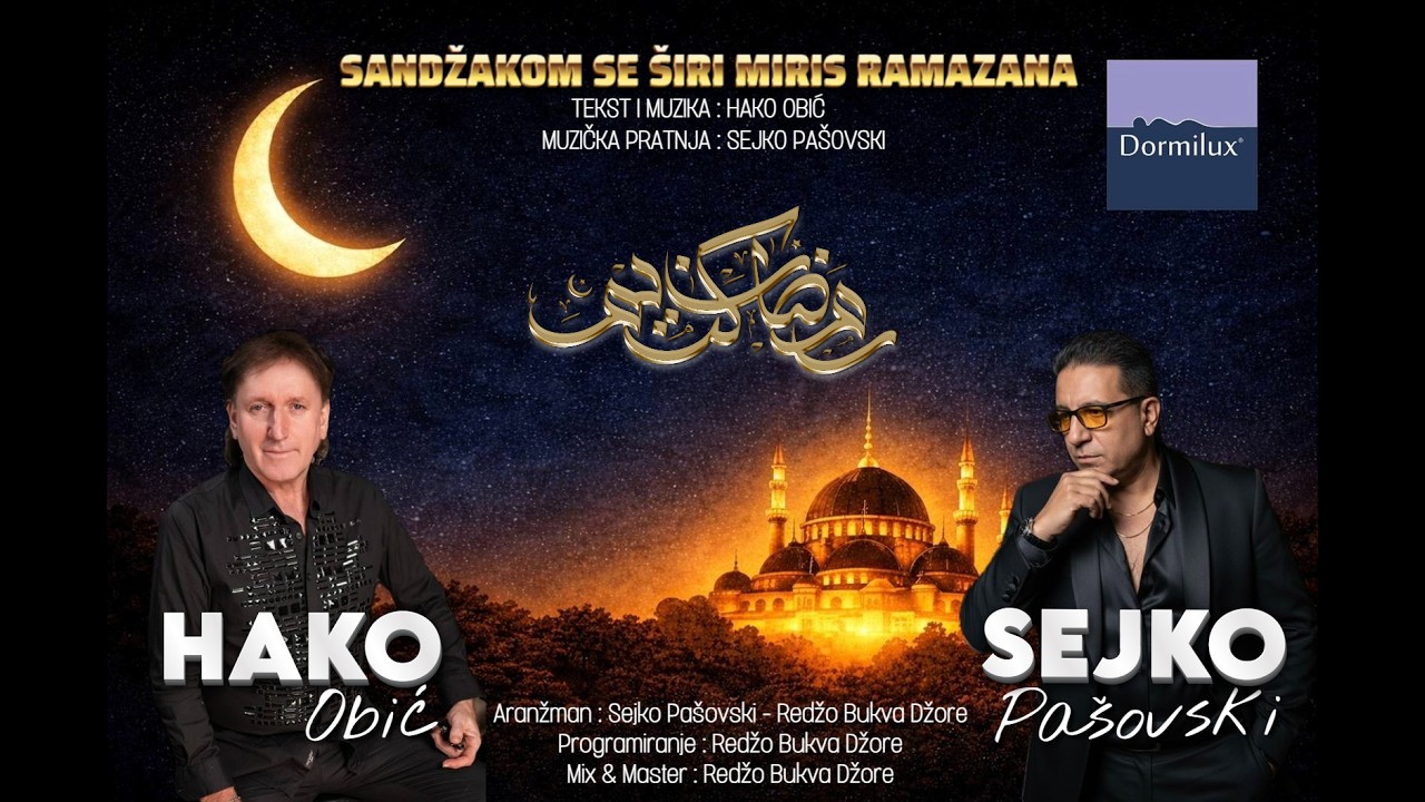 HAKO OBIĆ - SANDŽAKOM SE ŠIRI MIRIS RAMAZANA