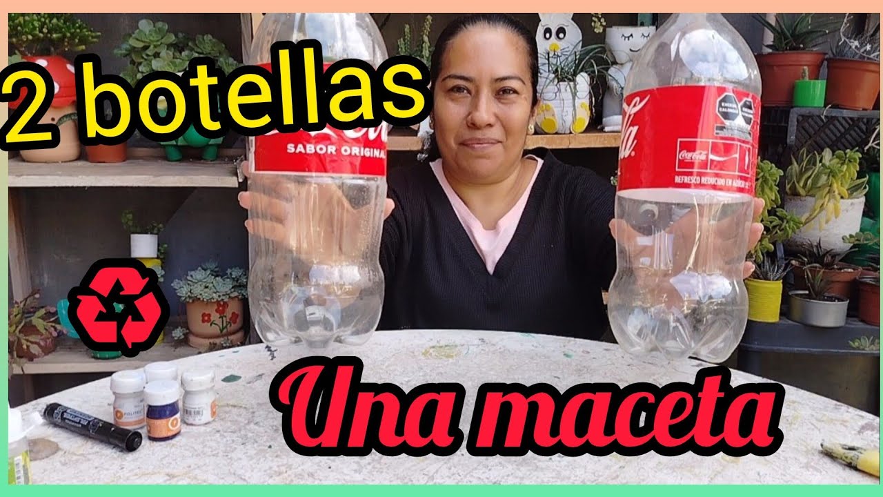 Ideas para realizar macetas con botellas de plástico o BOTELLAS DE REFRESCO #reciclaje 