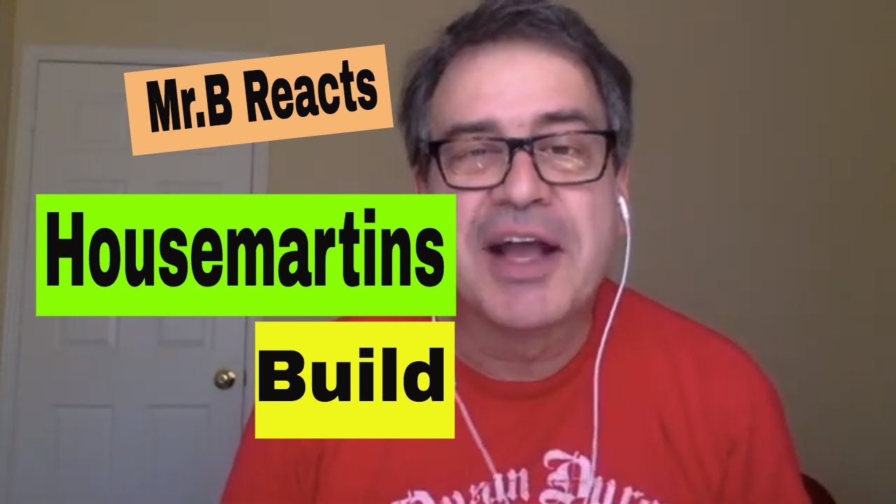 Housemartins,Build,reaction