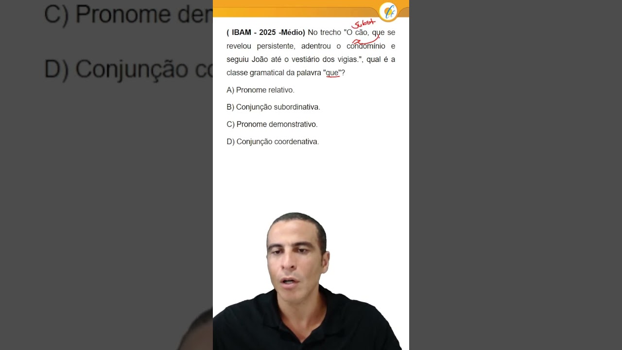 QUEST&Atilde;O DE CONCURSO 2025 - FUN&Ccedil;&Otilde;ES DO &ldquo;QUE&rdquo; (IBAM)