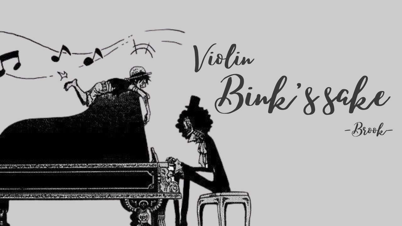 BINK'S SAKE, YOHOHOHO, BROOK BEST SONG IN ONE PIECE BY VIOLIN AND RAIN SOUND