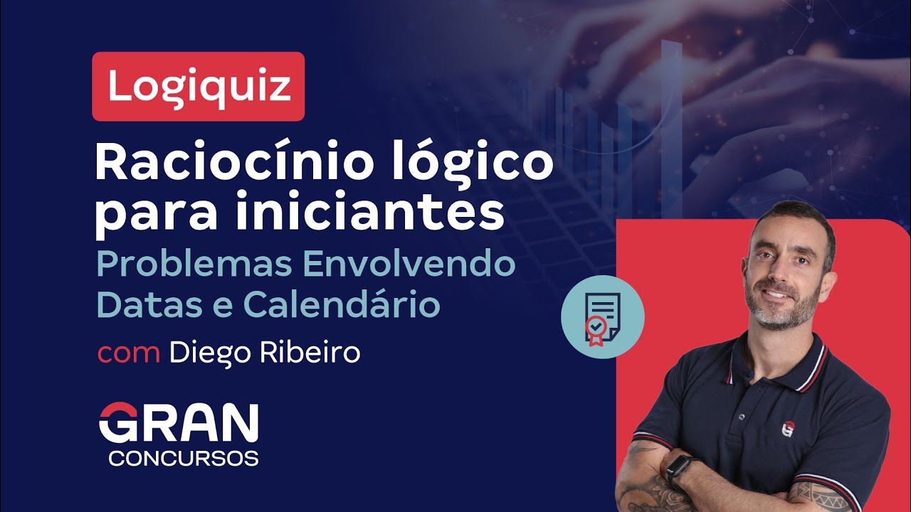 Logiquiz: Raciocínio Lógico para Iniciantes | Problemas Envolvendo Datas e Calendário