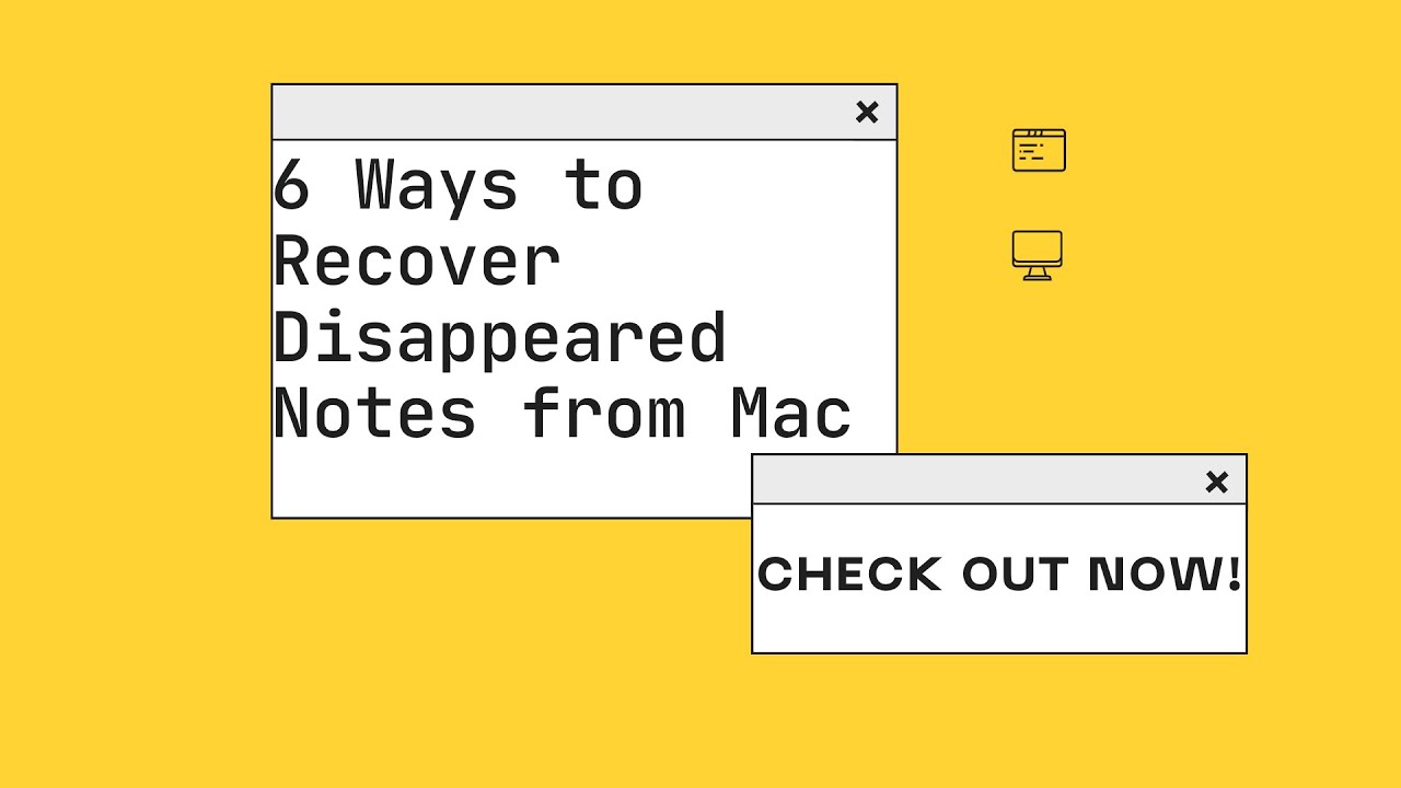 Notes Disappeared from Mac after Update? Here&rsquo;s How to Recover!