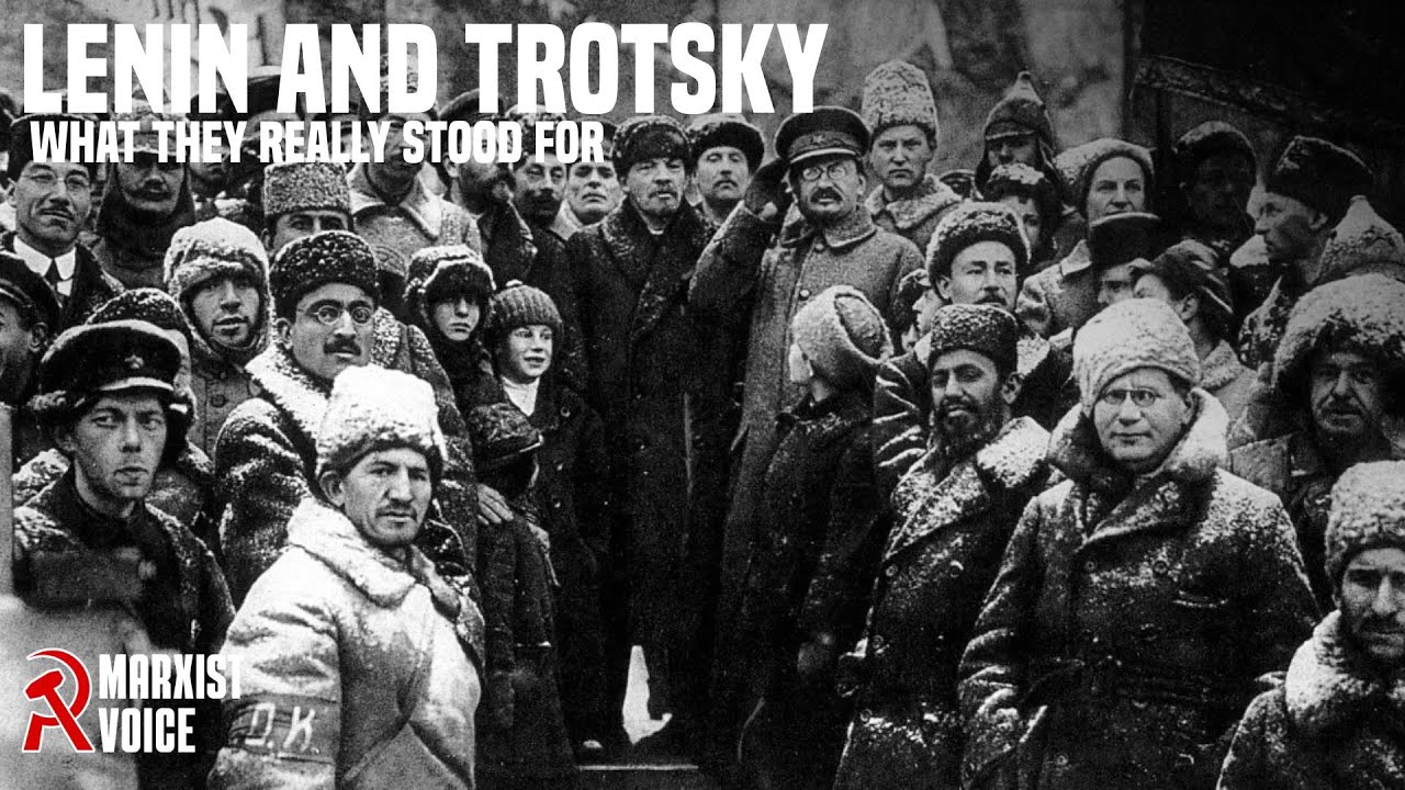 Lenin and Trotsky: What they really stood for