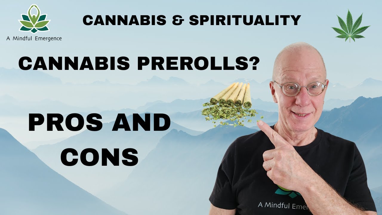 Cannabis for Seniors: Cannabis Prerolls: Pros and Cons