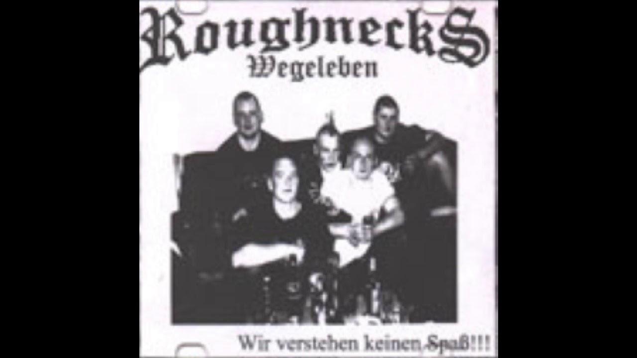 Roughnecks - Working Class