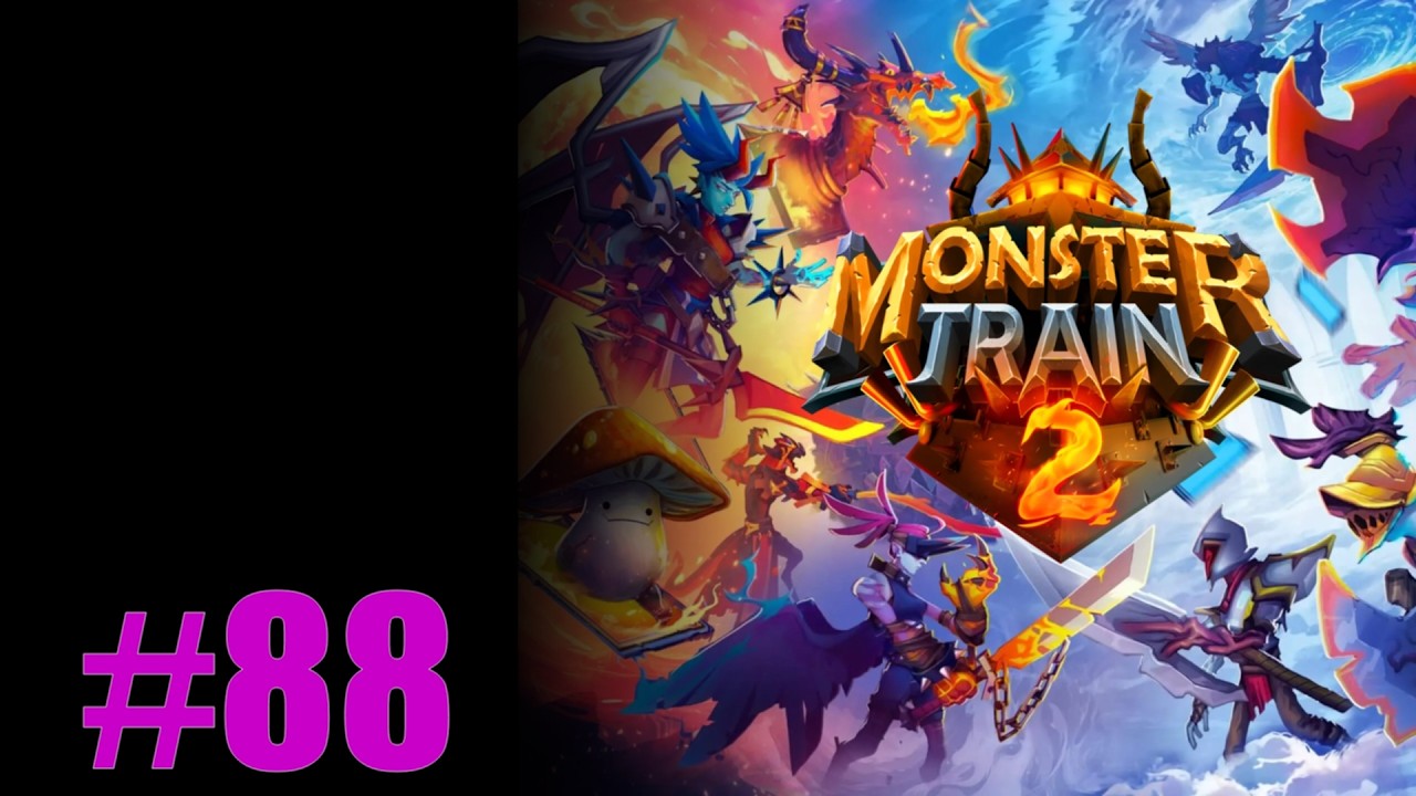 Let's Play Monster Train 2 Episode 88
