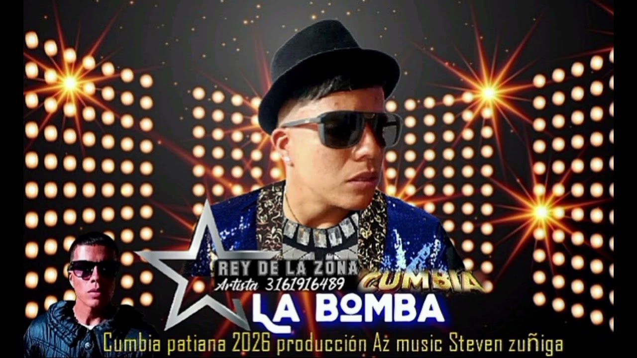 LA BOMBA : Rey de la Zona (original ) cumbia patiana 2026 producción AZ music ★