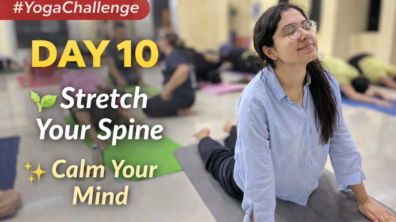 Day 10 Yoga | Back Pain Relief & Spine Flexibility | Full Body Stretch & Relaxation#weightloss 