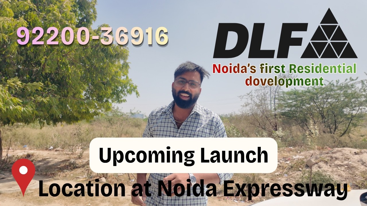 DLF's Next Landmark In Noida Expressway | Luxury + Commercial Mega Development
