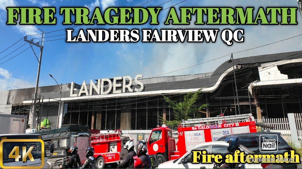 Shocking Fire Tragedy Aftermath|Landers Superstore Fairview QC Philippines [4K]