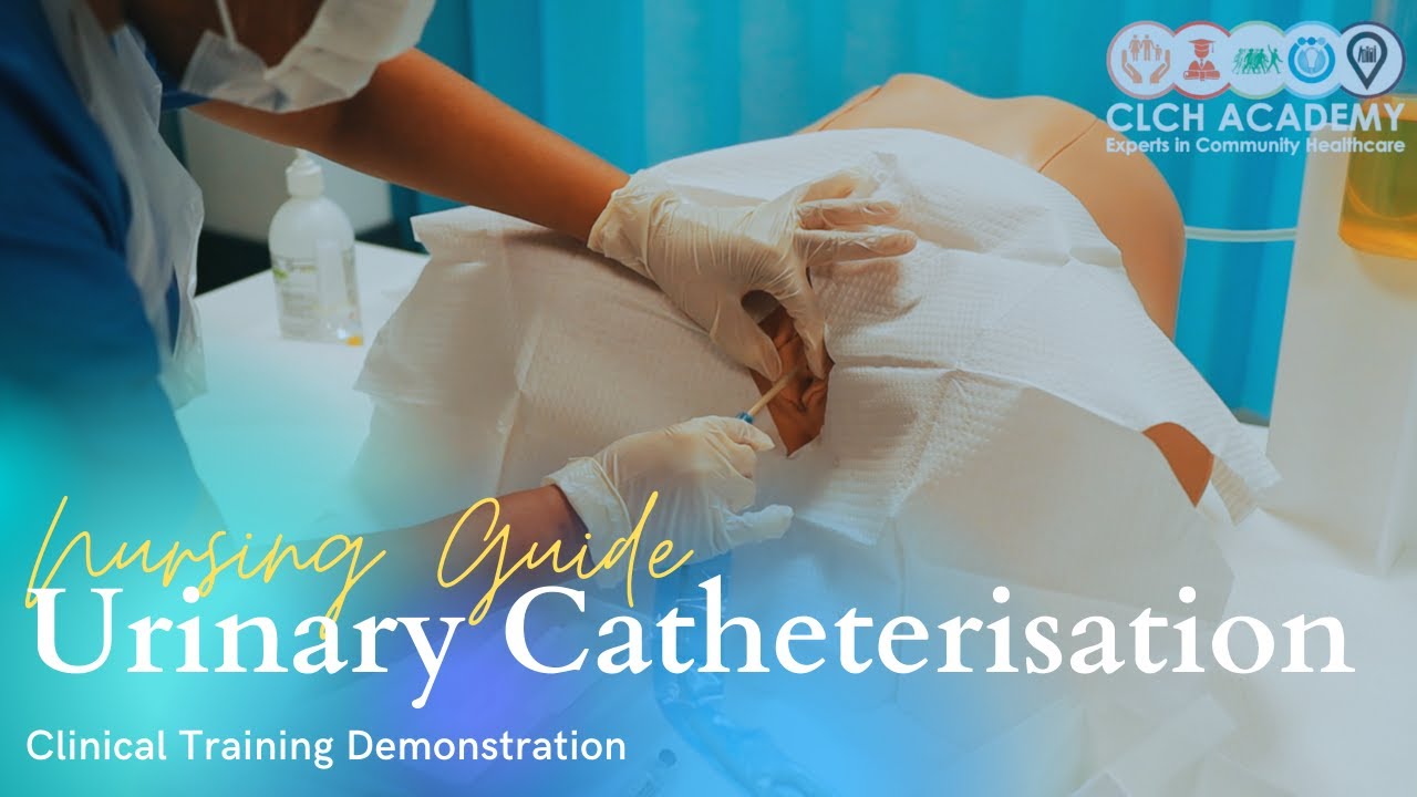 Female Catheterisation | Insertion, Removal, Irrigation and Urine Sampling