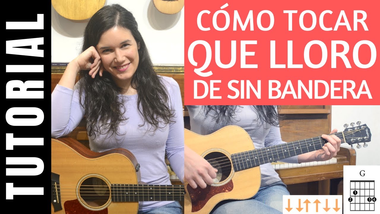 cómo tocar QUE LLORO de SIN BANDERA en guitarra tutorial