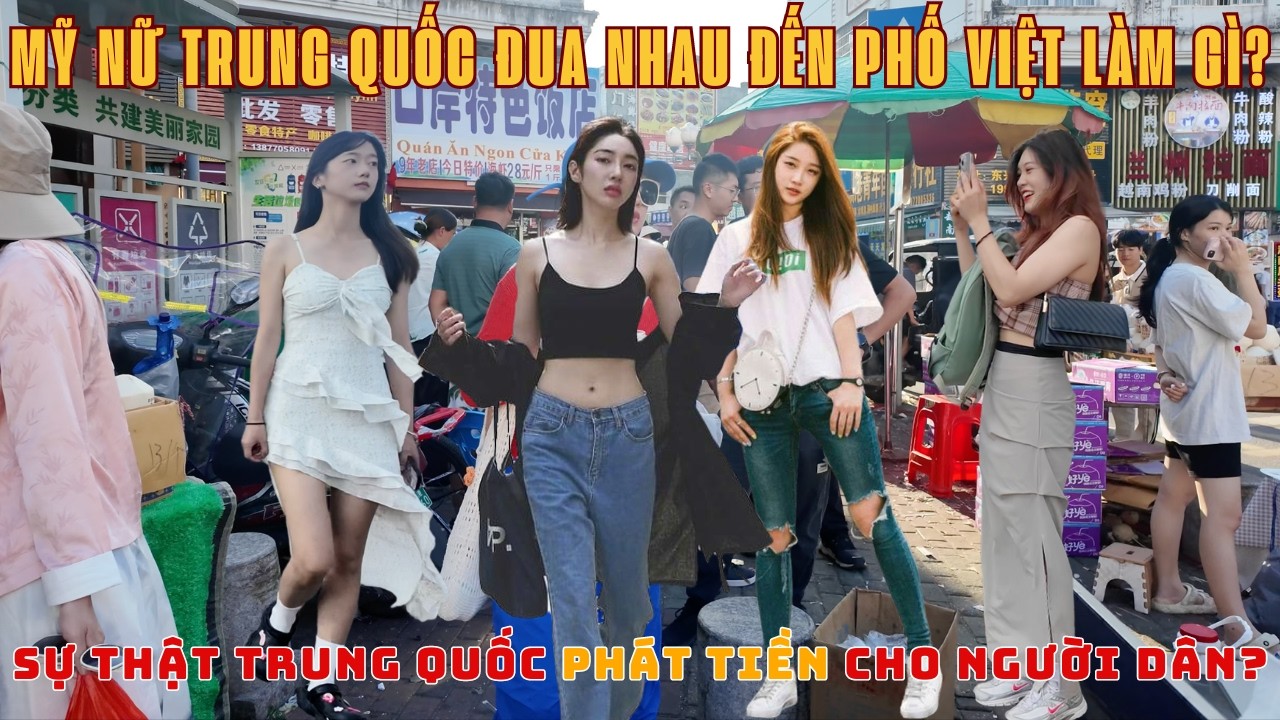 Mỹ nữ Trung Quốc đổ xô đến phố Việt sau khi Chính Phủ phát tiền cho người dân và Bí Mật Đằng Sau?