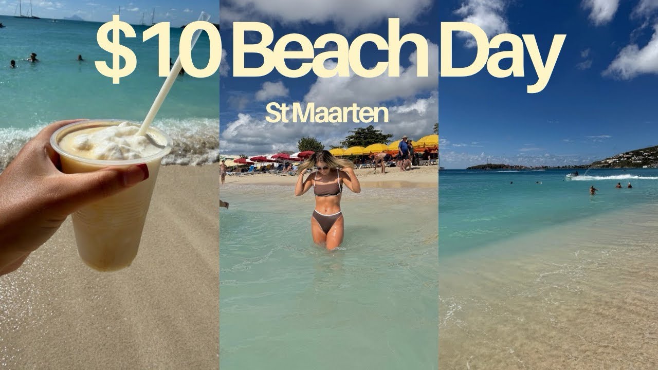 The Best $10 Beach Deal in St Maarten (No Excursion Needed)