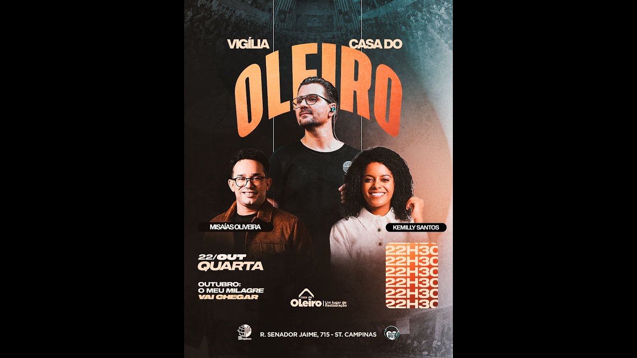 VIGILIA CASA DO OLEIRO ||  - 22/10/2025 - 22:30