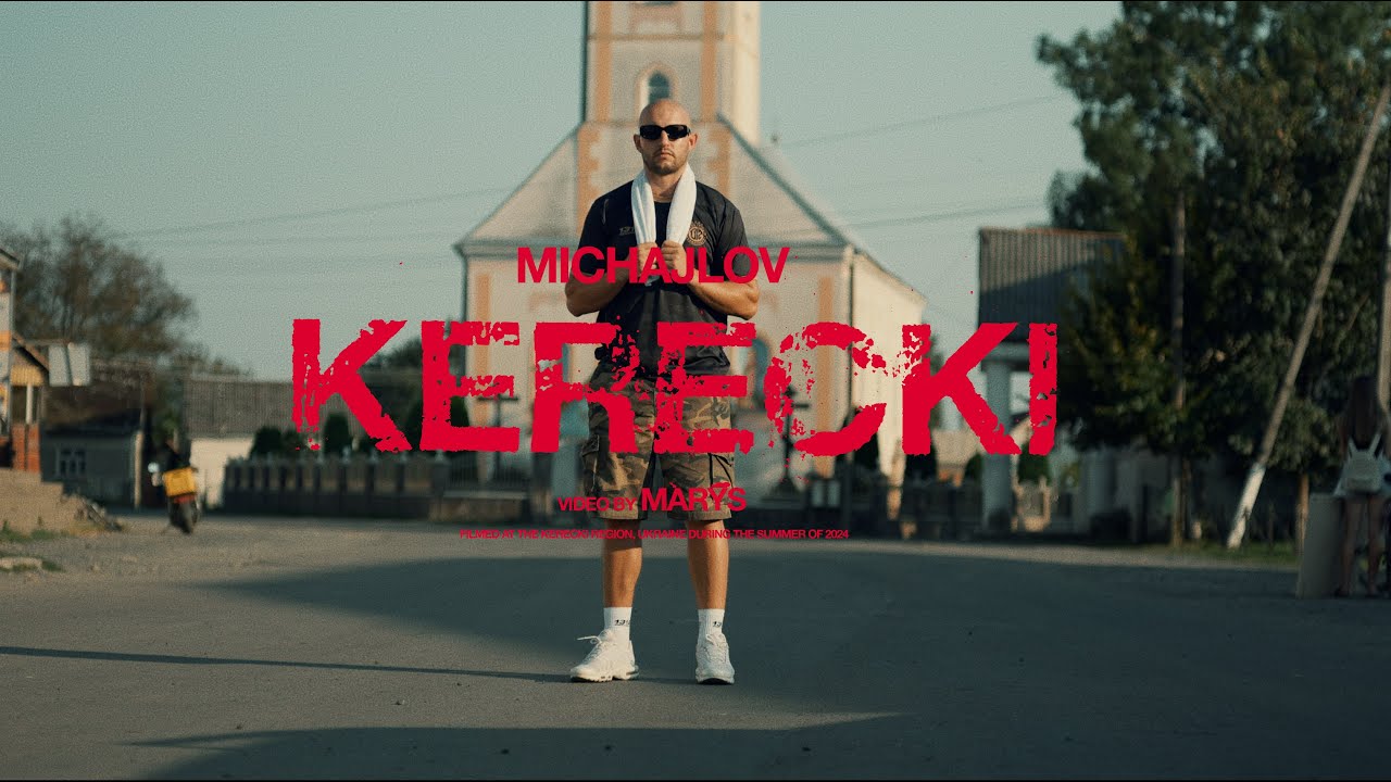 MICHAJLOV - KERECKI (Official Video)